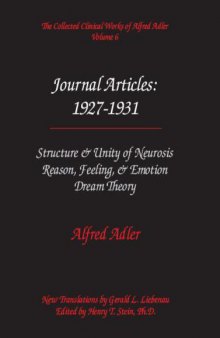 The Collected Clinical Works of Alfred Adler, Volume 6 - Journal Articles 1927-1931 -