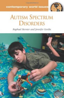 Autism Spectrum Disorders: A Reference Handbook (Contemporary World Issues)  