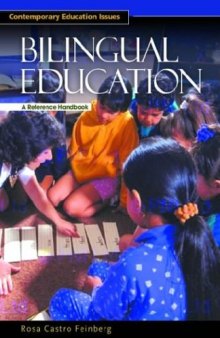 Bilingual Education: A Reference Handbook