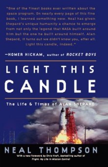 Light This Candle: The Life and Times of Alan Shepard  