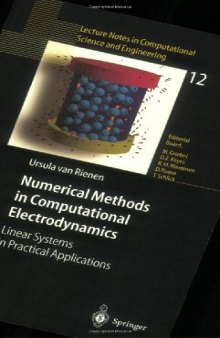 Numerical Methods in Computational Electrodynamics: Linear Systems in Practical Applications 