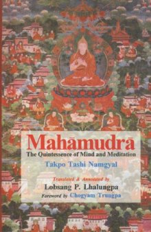 Mahāmudrā: the quintessence of mind and meditation  