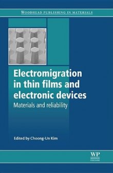 Electromigration in Thin Films and Electronic Devices: Materials and Reliability  