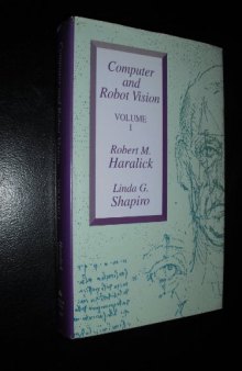 Computer and Robot Vision (Volume 1)