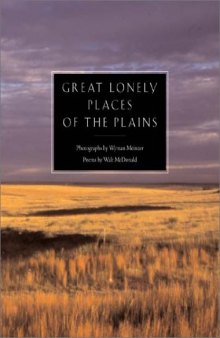 Great Lonely Places of the Plains