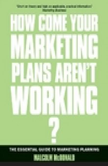 If You're so Brillant... How Come Your Marketing Plans aren't Working?