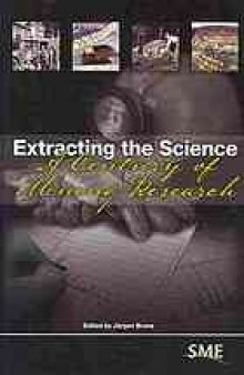 Extracting the science : a century of mining research