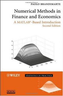 Numerical methods in finance and economics with MATLAB