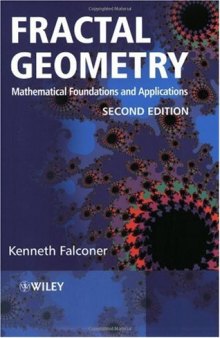 Fractal Geometry: Mathematical Foundations and Applications - Second Edition