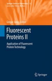 Fluorescent Proteins II: Application of Fluorescent Protein Technology