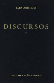 Discursos I / Speeches: Aristides / Aristides