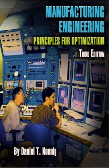 Manufacturing engineering : principles for optimization
