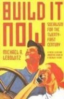 Build It Now: Socialism for the Twenty-First Century