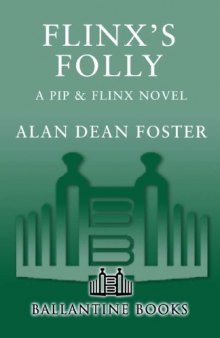 Flinx's Folly (Adventures of Pip and Flinx)