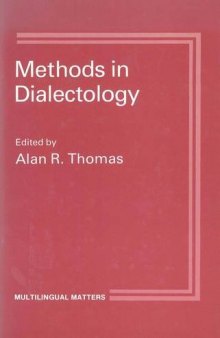 Methods in dialectology: proceedings of the sixth international conference held at the University College of North Wales, 3rd-7th August 1987