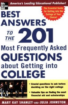 Best Answers To The 201 Most Frequently Asked Questions About Getting Into College