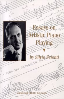 Essays on artistic piano playing and other topics