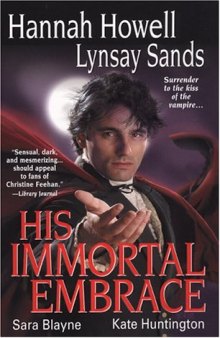 His Immortal Embrace (Zebra Historical Romance)