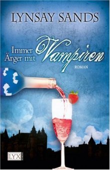 Immer Ärger mit Vampiren (Argeneau Reihe Bd. 4)