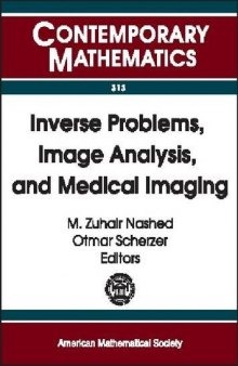 Inverse Problems, Image Analysis, and Medical Imaging: Ams Special Session on Interaction of Inverse Problems and Image Analysis, January 10-13, 2001, New Orleans, Louisiana