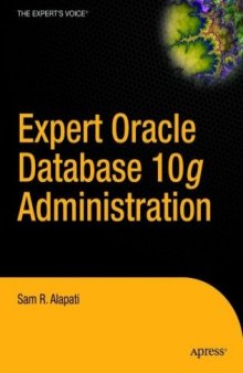 Expert Oracle Database 10-g Administration (Expert's Voice)