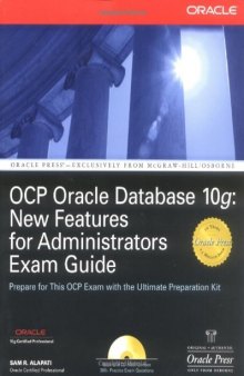 OCP Oracle Database 10g: New Features for Administrators Exam Guide