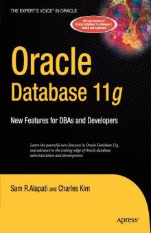 Oracle Database 11g: New Features for DBAs and Developers (Expert's Voice in Oracle)