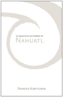An Analytical Dictionary of Nahuatl