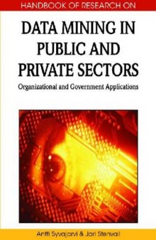 Data Mining in Public and Private Sectors: Organizational and Government Applications