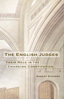 The English Judges: Their Role in the Changing Constitution