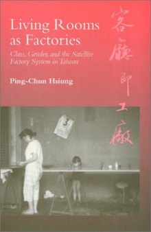 Living rooms as factories: class, gender, and the satellite factory system in Taiwan