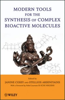 Modern Tools for the Synthesis of Complex Bioactive Molecules