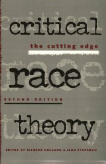 Critical Race Theory - The Cutting Edge 2ed  