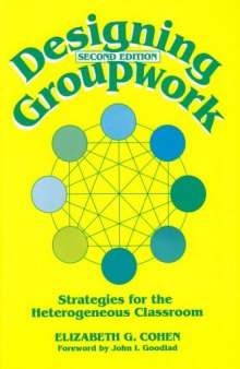 Designing groupwork: strategies for the heterogeneous classroom