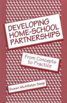 Developing home-school partnerships: from concepts to practice