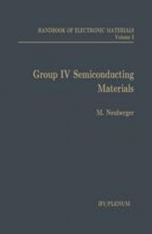 Handbook of Electronic Materials: Volume 5: Group IV Semiconducting Materials