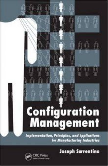 Configuration Management: Implementation, Principles, and Applications for Manufacturing Industries