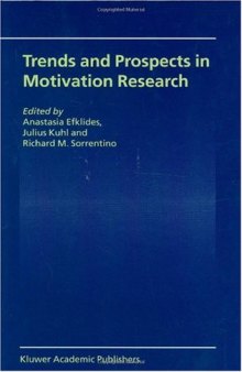 Trends and Prospects in Motivation Research