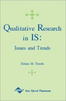 Qualitative Research in Information Systems: Issues and Trends