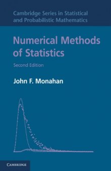 Numerical Methods of Statistics, Second Edition (Cambridge Series in Statistical and Probabilistic Mathematics)