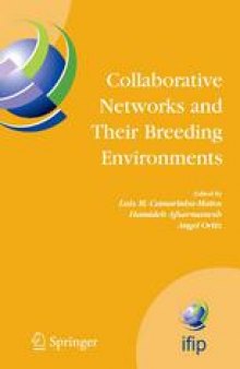 Collaborative Networks and Their Breeding Environments: IFIP TC5 WG 5.5 Sixth IFIP Working Conference on VIRTUAL ENTERPRISES, 26–28 September, 2005, Valencia, Spain