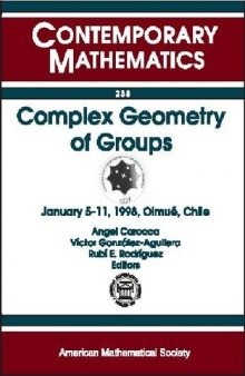 Complex Geometry of Groups: January 5-11, 1998, Olmue, Chile