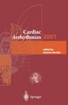 Cardiac Arrhythmias 2001: Proceedings of the 7th International Workshop on Cardiac Arrhythmias (Venice, 7–10 October 2001)