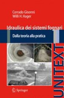 Idraulica dei sistemi fognari: Dalla teoria alla pratica