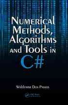 Numerical methods, algorithms, and tools in C♯