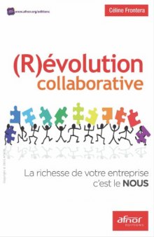 (R)évolution collaborative : la richesse de votre entreprise c'est le nous