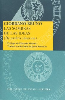 Las sombras de las ideas (Biblioteca De Ensayo: Serie Mayor  Essay Library: Higher Series) (Spanish Edition)
