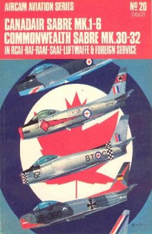 Canadair Sabre Mk.1-6, Commonwealth Sabre Mk.30-32 in RCAF-RAF-RAAF-SAAF-Luftwaffe & Foreign