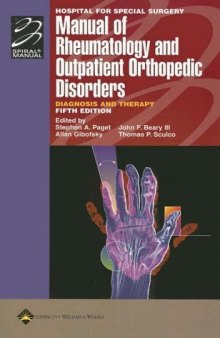Hospital for Special Surgery manual of rheumatology and outpatient orthopedic disorders : diagnosis and therapy