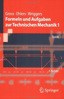 Formeln und Aufgaben zur Technischen Mechanik 1: Statik 
